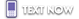 Text Now